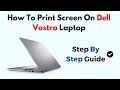How To Print Screen On Dell Vostro Laptop