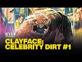 Clayface Celebrity Dirt Review - Basil Karlo in The Deadliest Comeback In Years