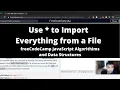 Use to Import Everything from a File ES6 freeCodeCamp tutorial