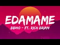 Download Lagu bbno$ - Edamame (Lyrics) ft. Rich Brian