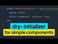 Simplify your VIEW COMPONENTS with dry-initializer