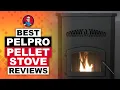 Best Pelpro Pellet Stove 2020 Ultimate Guide HVAC Training 101