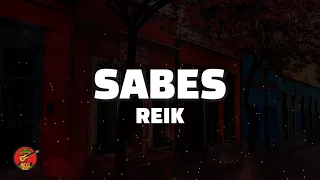 Reik – Sabes (Letra)