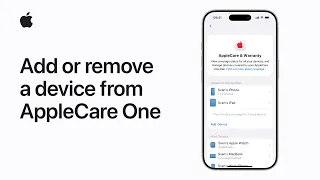 How to add or remove a device from AppleCare One| Apple Support