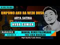 Download Lagu UMPOMO AKU RA WEDI DUSO - ARYA SATRIA | KARAOKE REMIX PALEMBANG