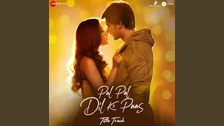 pal pal dil ke paas title track