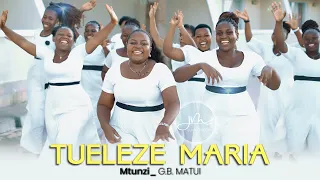 TUELEZE MARIA G B MATUI 