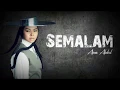 Semalam - Aina Abdul (Acoustic Version) | Lyric Video