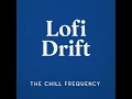 Lofi Drift