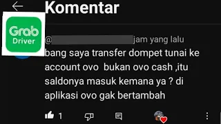 transfer dompet tunai grab ke account ovo tapi uangnya tidak masuk