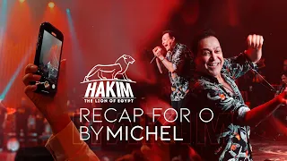 Hakim - Recap for O By Michel concert on Marrasi حكيم حفل او بي ميشيل مراسي 2024