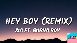 sia hey boy lyrics ft burna boy