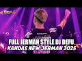 Lagu DUGEM JERMAN STYLE NEW DJ DEFU KANDAS 2025