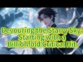 Lagu Devouring the Starry Sky: Starting with a Billionfold Critical Hit.