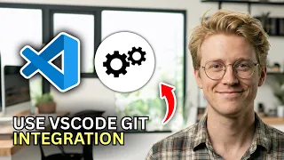 How to Use VSCode Git Integration - Step by Step 2026
