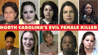 North Carolina s Most Notorious Female Murderers True Crime Documentary