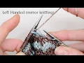 Mind-blowing Marker Movement Central Double Decrease cdd for Left Handed Mirror Knitters