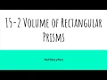 15-2 Volume of Rectangular Prisms