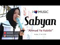 Sabyan - Ahmad Ya Habibi - Konser Kudus (Official iLoveMusic) Full HD