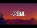 KAROL G, Maluma - Créeme (Lyrics/Letra)