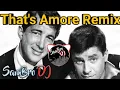 Dean Martin - That's Amore remix No copyright || SAMBRO Remix