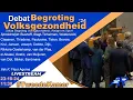 Download Lagu Terugkijken: Debat over begroting Volksgezondheid, Welzijn en Sport - Tweede Kamer