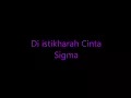 Sigma-Istikharah Cinta Lirik