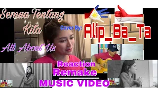 Download ALIP_BA_TA SEMUA TENTANG KITA l ALL ABOUT US l MUSIC VIDEO/REACTION (lyrics \u0026 click CC for subtitle) MP3