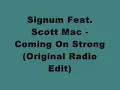 Signum Feat. Scott Mac - Coming On Strong (Original Radio Edit)