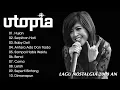 Download Lagu Full Album Utopia – Lagu Galau \u0026 Romantis Terbaik