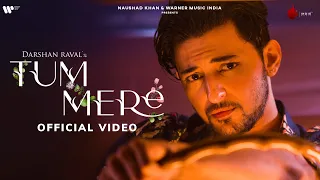 Download Tum Mere Official Video | Darshan Raval | Gurpreet S. | Gautam S. | Lijo George MP3