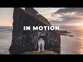 Download Lagu Cix9 - In Motion [ambient chill downtempo]