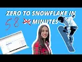 Zero to Snowflake in 58 minutes