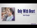 Download Lagu Ahn Eunjin (안은진) - only with heart (다만 마음으로만) [My Dearest OST Part 3] [Rom|Eng Lyric]