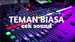 Download Cek Sound Teman Biasa || CLARITY MP3