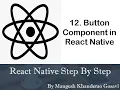 12 Button Component in React Native