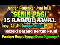 Download Lagu PASTI TERKABUL..‼️ MENJADIKAN REZEKI YANG TERSENDAT MENJADI MENGALIR DERAS TAK TERBENDUNG, PUTAR 1X