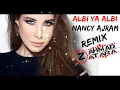 Download Lagu Albi Ya Albi - Nancy Ajram - (REMIX) BY DJ AHMAD ZATARA  نانسي عجرم - قلبي يا قلبي ريمكس