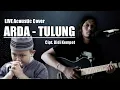 Download Lagu Arda Tatu - Tulung Cover || LIVE Akustik