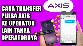 Transfer Pulsa Axis termudah. 