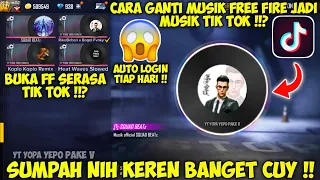 Download CARA MENGGANTI MUSIC LOBBY FREE FIRE JADI LAGU TIK TOK !! | AUTO LOGIN TIAP HARI !! - Free Fire MP3