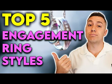 Download MP3 Top 5 Engagement Ring Styles - Engagement Ring Shopping Guide!!