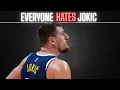 Why Does Everyone Hate Nikola Jokic
