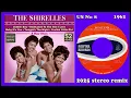 The Shirelles - Baby It's You - 2025 stereo remix