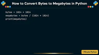 How to Convert Bytes to Megabytes in Python