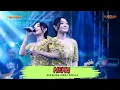 Lagu OM  ADELLA NEMU DIFARINA INDRA   WEDDING BHAGAS \u0026 NIA