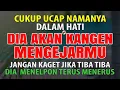 Download Lagu UCAP NAMA LENGKAPNYA‼️ AGAR DIA INGAT KANGEN DAN MERINDUKAN KITA TERUS MENERUS RUQYAH PENARIK JODOH
