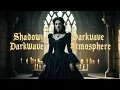 Echoes of the Shadows | Darkwave \u0026 Gothic Ambient 2025