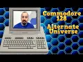 Download Lagu Commodore 128 Alternate Universe