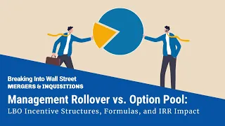 Management Rollover vs. Management Option Pool in Leveraged Buyouts Image
